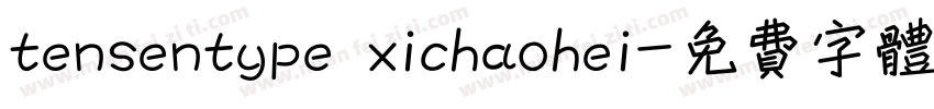 tensentype xichaohei字体转换